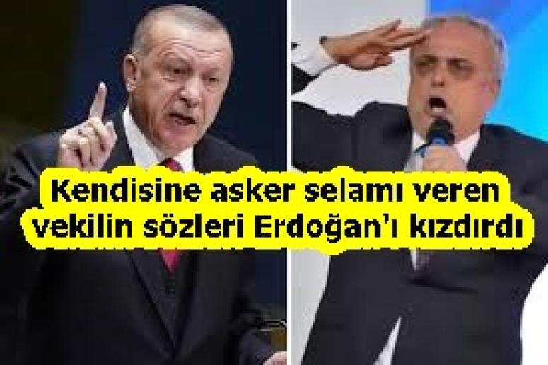 Kendisine asker selamı veren vekilin sözleri Erdoğan