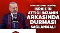 Erdoğan: İsrail