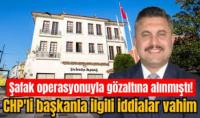Gözaltına alınan CHP
