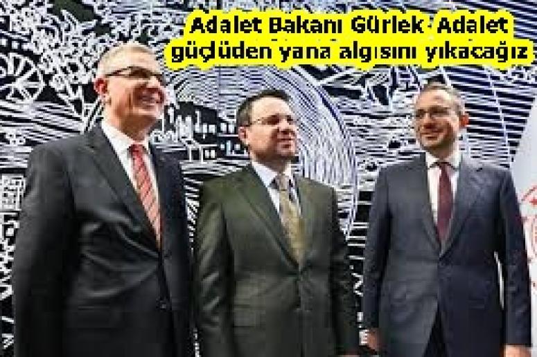 Adalet Bakanı Gürlek  Adalet güçlüden yana algısını yıkacağız